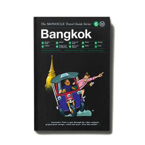 Monocle City Travel Guide - Bangkok
